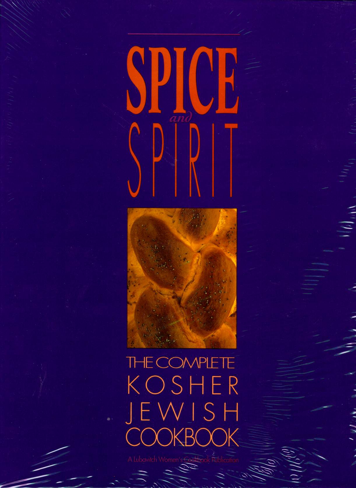 Spice and Spirit - The Complete Jewish Cookbook