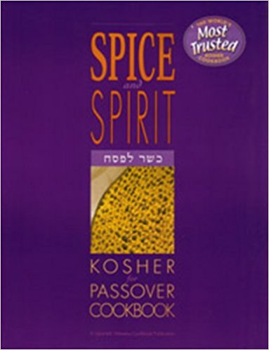 Spice and Spirit Passover Cookbook (Third Edition)