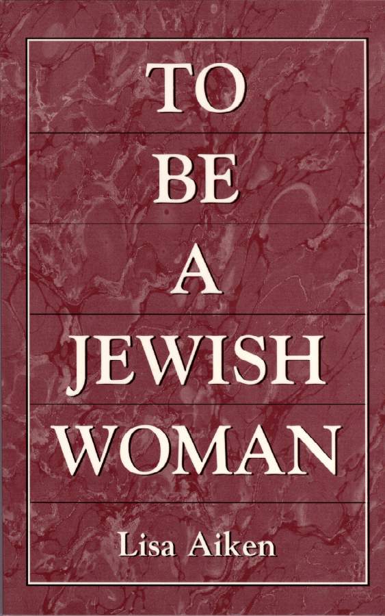 To Be A Jewish Woman