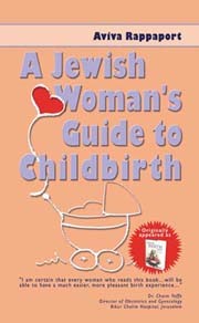 A Jewish Woman's Guide to Childbirth