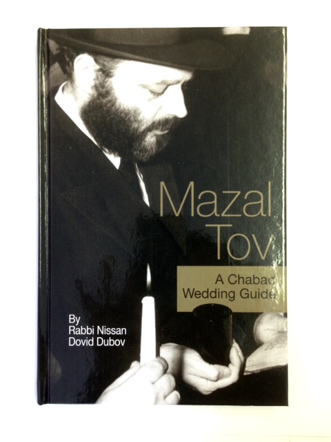 Mazal Tov A Chabad Wedding Guide 