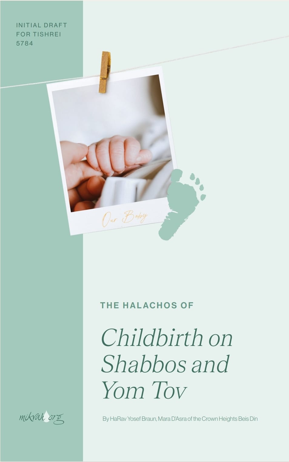 The Halachos of Childbirth on Shabbos and Yom Tov